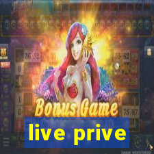 live prive